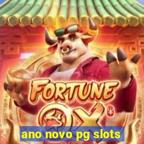 ano novo pg slots